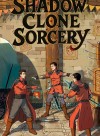 Shadow Clone Sorcery