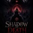 Shadow of Death (SOD)
