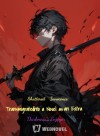 Shattered Innocence: Transmigrated Into a Novel as an Extra