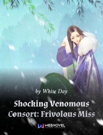 Read Shocking Venomous Consort: Frivolous Miss Online