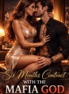 Six Months Contract With The Mafia God