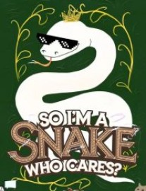 Read So I'm a Snake, Who Cares? Online