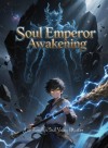 Soul Emperor Awakening