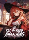 SSS-Ranked Awakening: I Can Only Summon Mythical Beasts