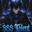 SSS Talent: From Trash to Tyrant