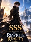 SSS Talent: I Can Rewrite Reality