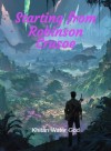 Starting from Robinson Crusoe
