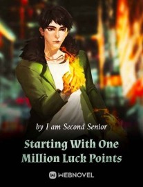 Read Starting With One Million Luck Points Online