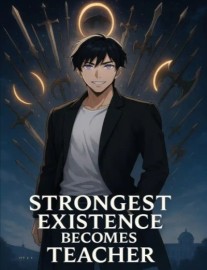 Read Strongest Existence Becomes Teacher Online