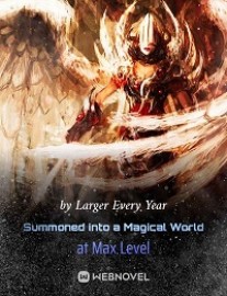 Read Summoned into a Magical World at Max Level Online