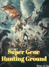 Super Gene Hunting Ground