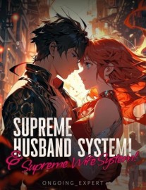 Read Supreme Husband System! & Supreme Wife System! Online