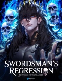 Read Swordsman's Regression: Reawakened as a Necromancer Online