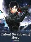 Talent Swallowing Hero