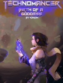 Read Technomancer: Birth of a Goddess Online