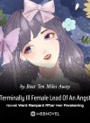 Terminally Ill Female Lead Of An Angst Novel Went Rampant After Her Awakening