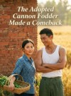 The Adopted Cannon Fodder Made a Comeback