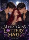 The Alpha Twins' Lottery Mate