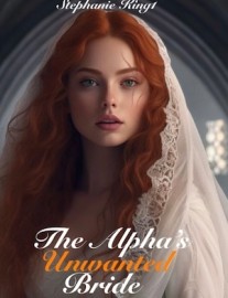 Read The Alpha's Unwanted Bride Online