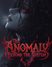 Read The Anomaly Beyond The System Online