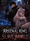 The Arsenal King of The Slave World
