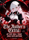 The Author's Extra: My SSS Skill Turns Souls into Anything!