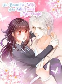 The Beautiful Wife of the Whirlwind Marriage