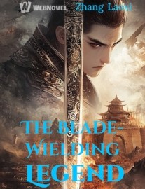 Read The Blade-Wielding Legend Online
