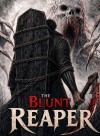 The Blunt Reaper