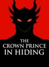 The Crown Prince In Hiding
