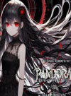 The Dark Rebirth of Pandora: Revenge of the Abyss