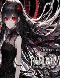 Read The Dark Rebirth of Pandora: Revenge of the Abyss Online