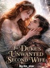 The Duke's Unwanted Second Wife