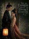 The Empress Wants a Divorce Every Day