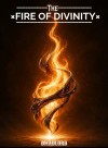 The Fire Of Divinity
