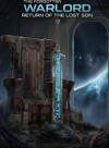 The Forgotten Warlord: Return of the Lost Son