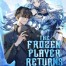 The Frozen Player Returns