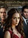 The General's Daughter:  The Mission