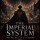 The Imperial System: Architect of an Empire