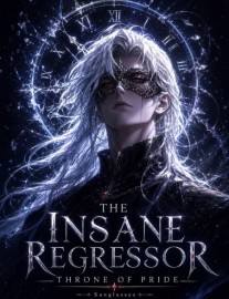 Read The Insane Regressor: Throne of Pride Online