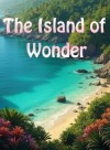 The Island of Wonder