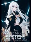 The Kingmaker System