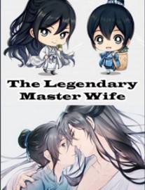 Read The Legendary Master’s Wife Online