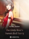 The Little Brat’s Sweet And Sassy
