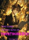 The Lord Demon King is Unfathomable!