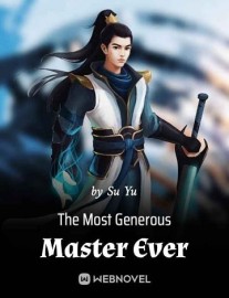 Read The Most Generous Master Ever Online