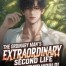 The Ordinary Man's Extraordinary Second Life In Another World!