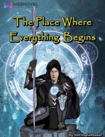 Read The Place Where Everything Begins Online