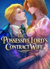 The Possessive Lord's Contract Wife