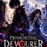 The Primordial Devourer : Rise of a nobody